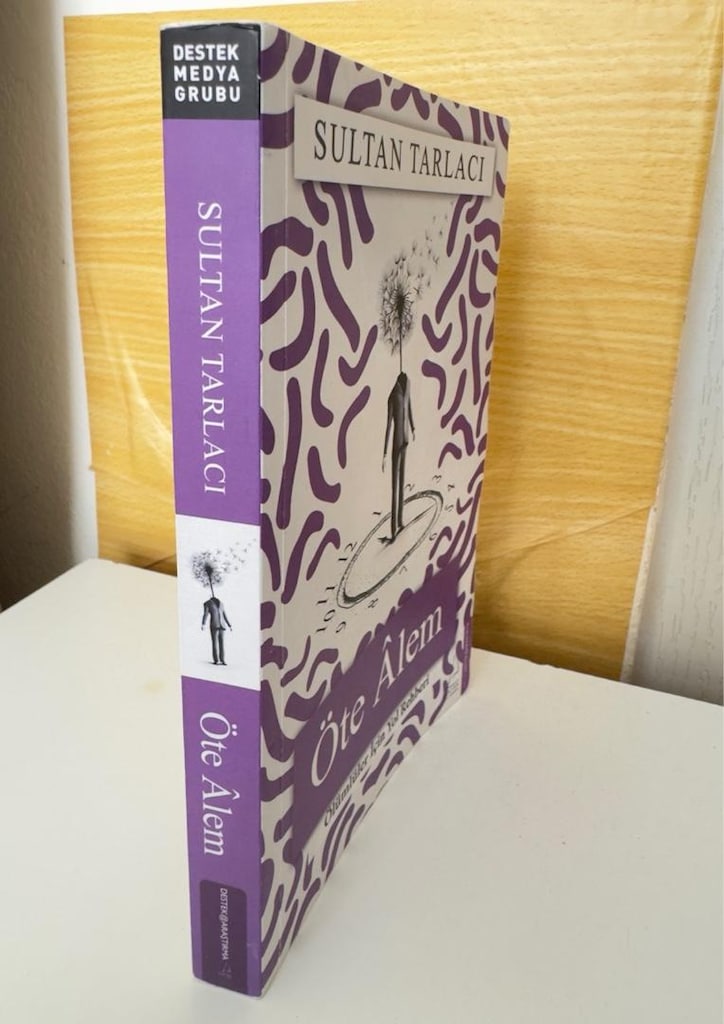 Sultan Tarlacı - Öte Alem (kitap) - 2