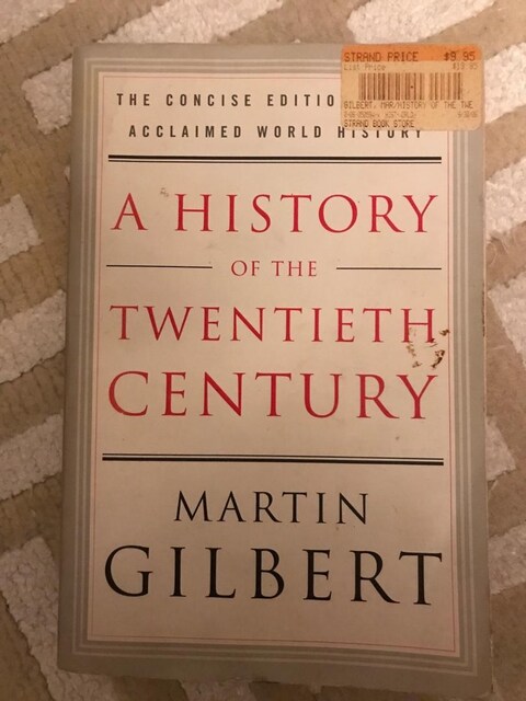 History Of The Twentieth Century / Martin Gilbert