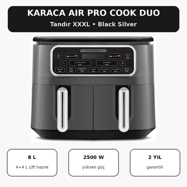 Karaca Air Pro Cook Duo Tandır XXXL 8 L Airfryer – Sıfır Kapalı Kutu