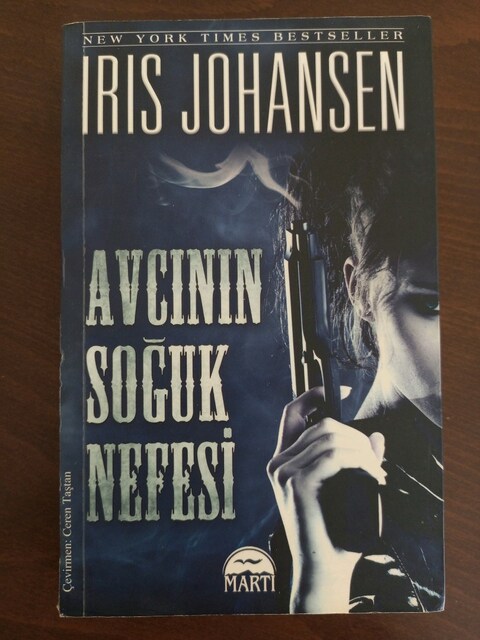 Irıs Johansen - Avcının Soğuk Nefesi Roman Martı Yayınları