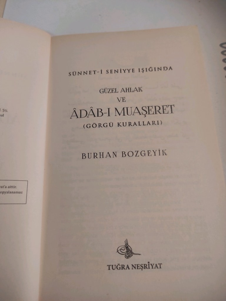 Güzel Ahlak ve Adab-ı Muaşeret... Burhan Bozgeyik - 4