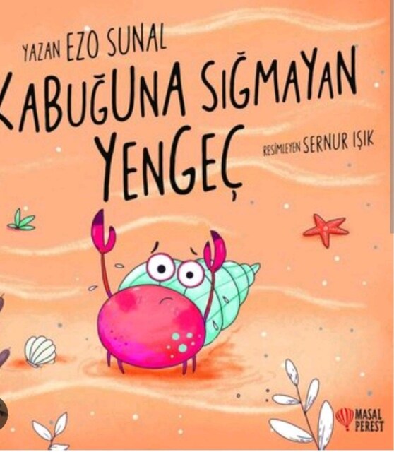 KABUĞUNA SIĞMAYAN YENGEÇ EZO SUNAL ÇOCUK KİTABI