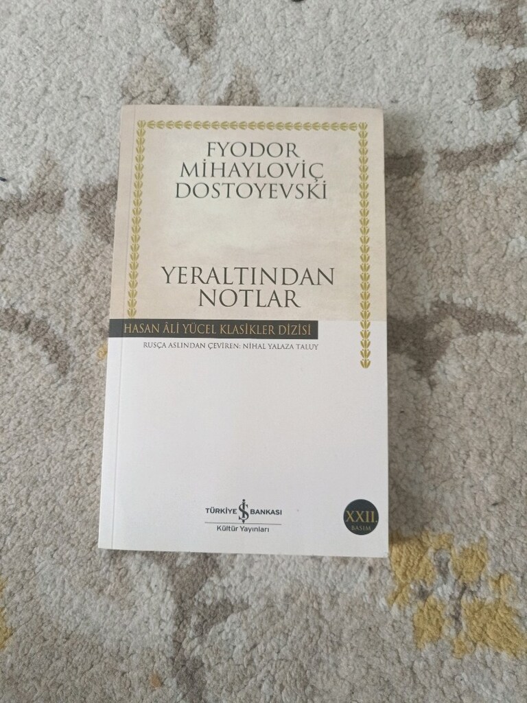 Fyodor Dostoyevski Yeraltından Notlar - 3