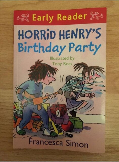 Horrid Henry’s Birthday Party / Francesca Simon - Tony Ross