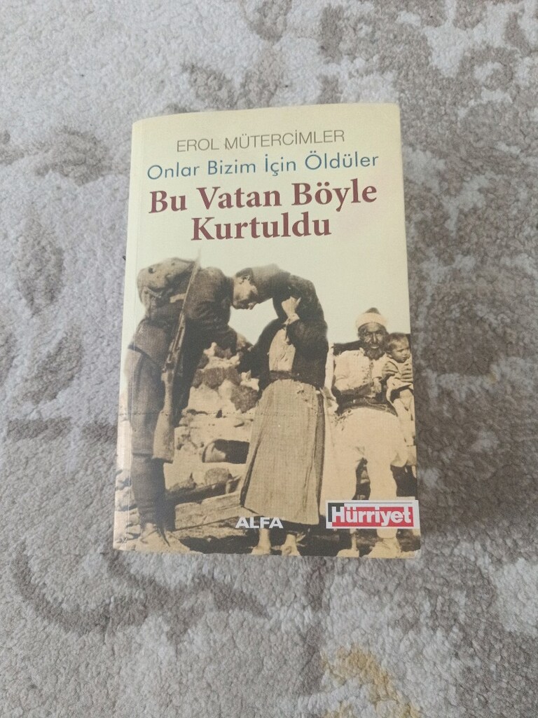 Bu Vatan Böyle Kurtuldu - Erol Mütercim - 2