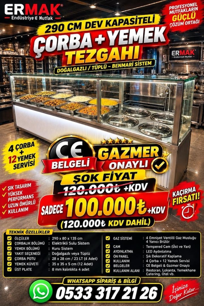 290 CM DEV KAPASİTELİ ÇORBA + YEMEK TEZGAHINDA ŞOK KAMPANYA!