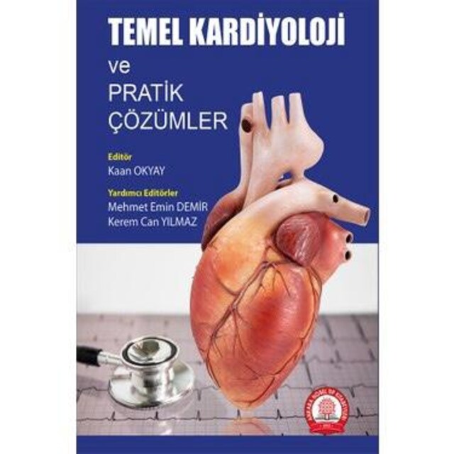 Temel Kardiyoloji ve Pratik Çözümler