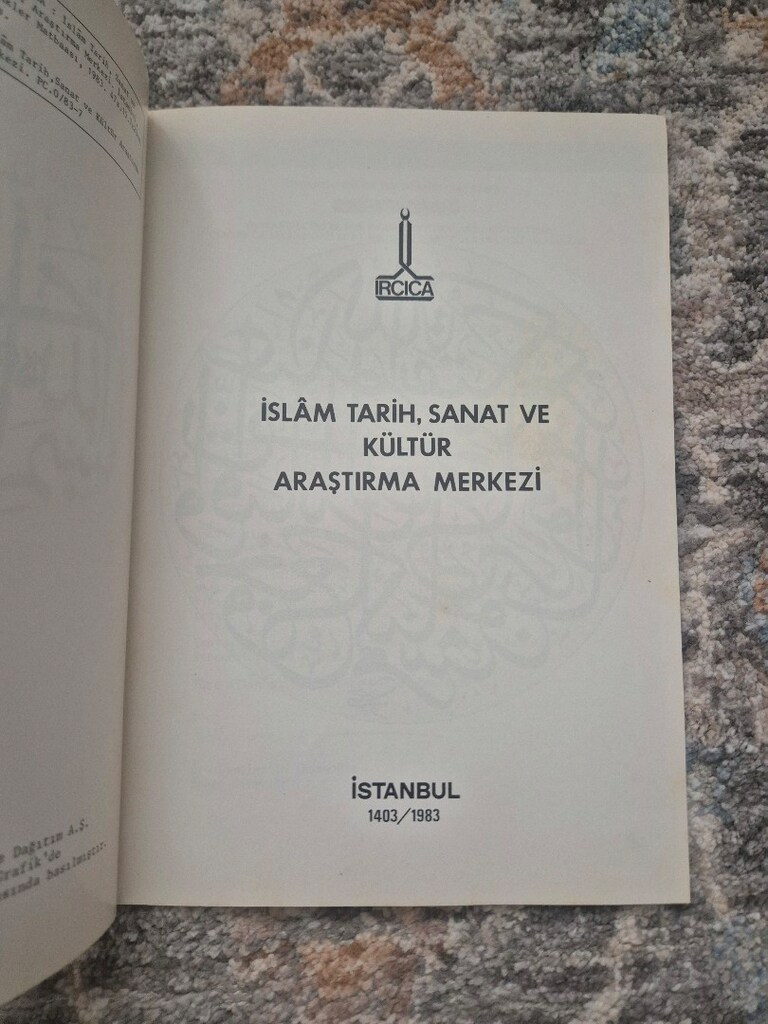 İslam Tarih, Sanat ve Kültür Araştırma Merkezi (IRCICA) - 2