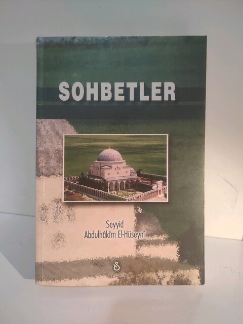 Sohbetler Seyyid Abdülhakim El-Hüseyni