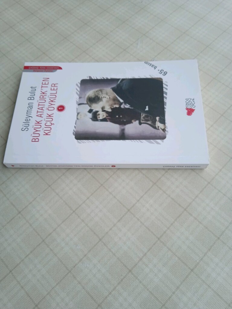 Büyük Atatürk ten Küçük Öyküler 1 Süleyman Bulut Kitap - 2