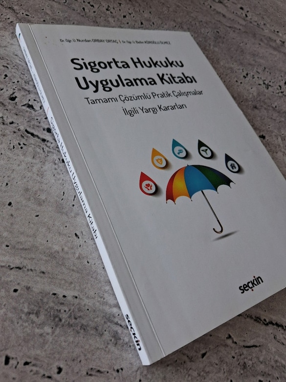 Sigorta Hukuku Uygulama Kitabı - 2