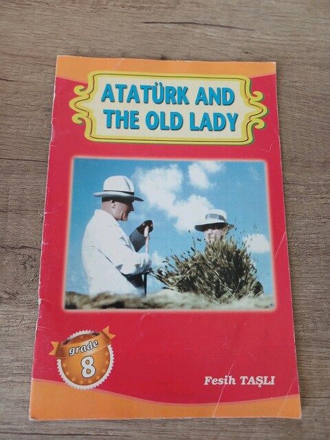 Atatürk and The Old Lady Çocuk İngilizce Hikaye Kitabı