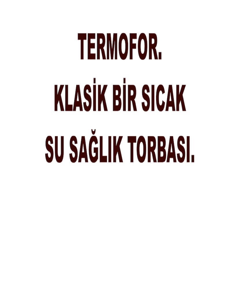 TERMOFOR. KLASİK BİR SICAK SU SAĞLIK TORBASI. - 7