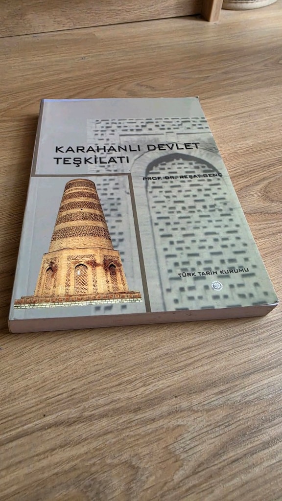 Karahanlı Devlet Teşkilatı . Yazar Tarihci Reşat Genc - 3