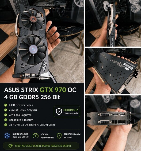ASUS STRIX GTX 970 256 BİT 4 GB EKRAN KARTI SORUNSUZ