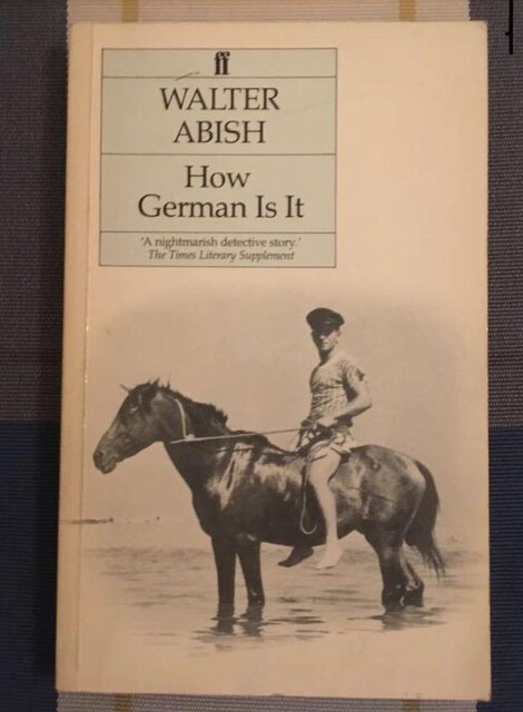 How German Is It / Walter Abish