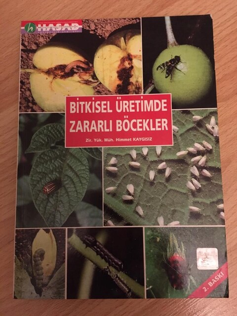 Bitkisel Üretimde Zararlı Böcekler / Himmet Kaygısız
