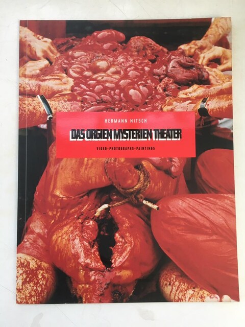 Das Orgien Mysterien Theater / Hermann Nitsch - Video, Photog.- Paint.