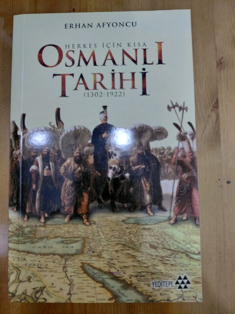 Herkes İçin Kısa Osmanlı Tarihi - Erhan Afyoncu