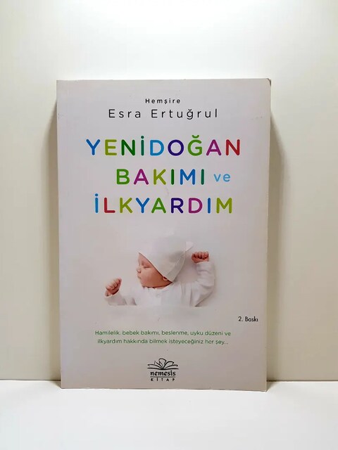 Yenidoğan Bakımı Ve İlk Yardım - Esra Ertuğrul