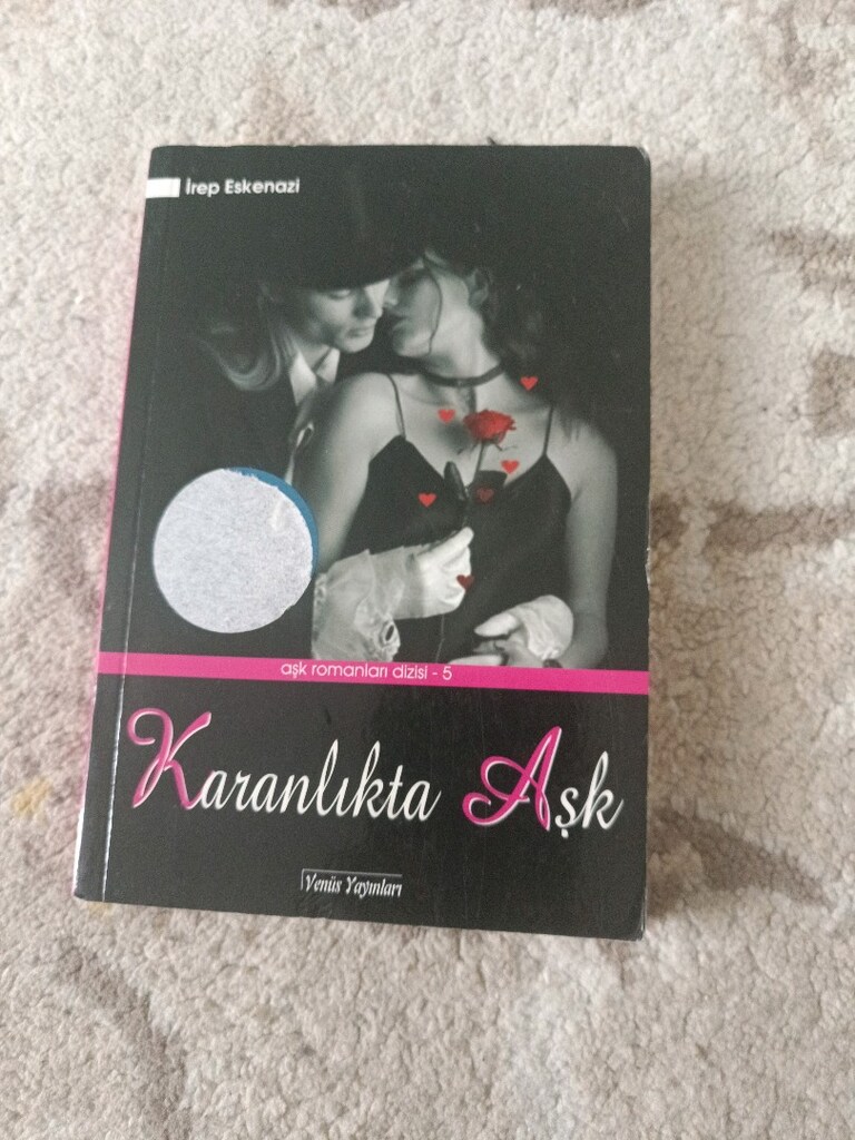Karanlıkta Aşk Aşk Romanı - İrem Esenazı - 6