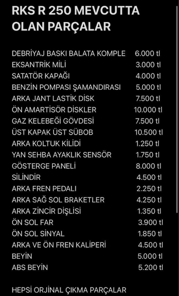 RKS R 250 SATILIK PARÇALAR YAZILAN FİYATIN ALTINA VERECEGİM