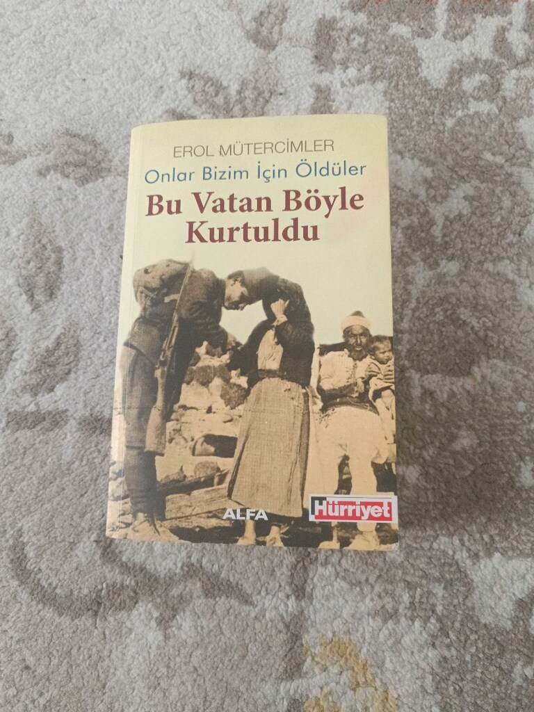 Bu Vatan Böyle Kurtuldu - Erol Mütercim - 4