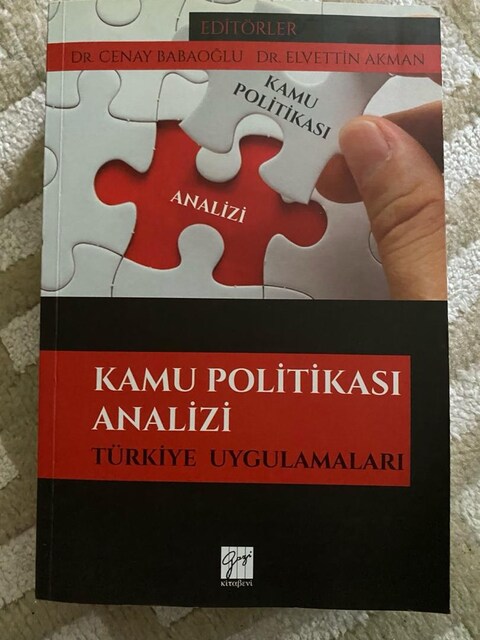 Kamu Politikası Analizi / Cenay Babaoğlu - Elvettin Akman