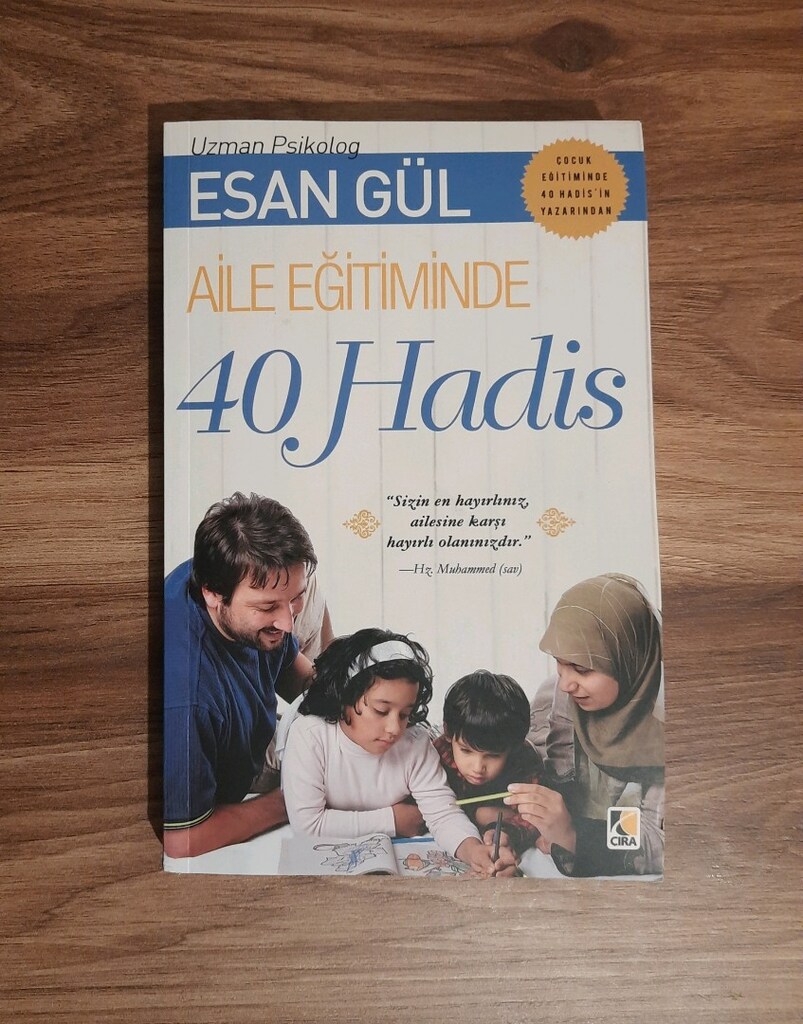 Aile Eğitiminde 40 Hadis - Esan Gül