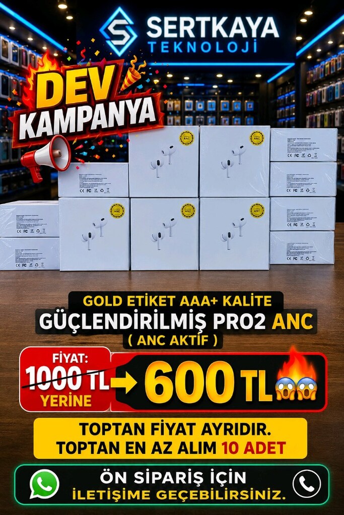 DEV KAMPANYA GÜÇLENDİRİLMİŞ PRO 2 ANC