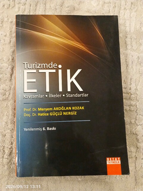 TURİZMDE ETİK Kavramlar İlkeler Standartlar