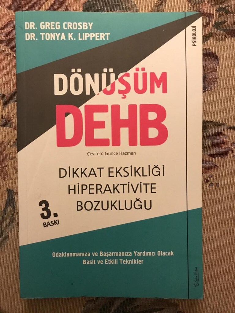 Dönüşüm DEHB - Dikkat Eksikliği Hiperaktivite Bozukluğu / Greg Crosby - 2