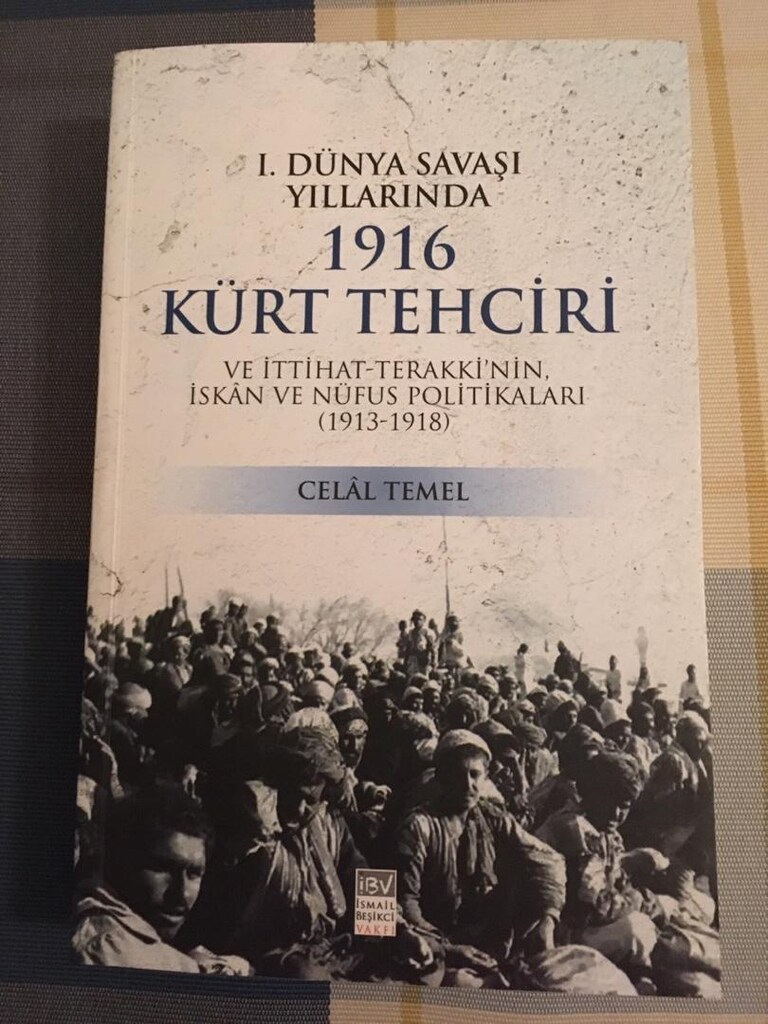1. Dünya Savaşı Yıllarında 1916 Kürt Tehciri / Celal Temel