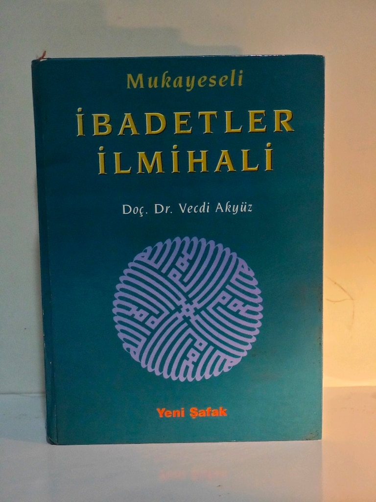 mukayeseli ibadetler ilmihali... Doç.Dr. Vecdi Akyüz - 2