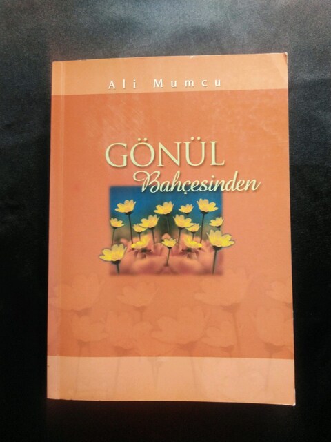 Gönül Bahçesinden – Ali Mumcu