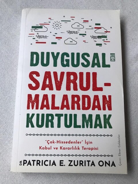 Duygusal Savrulmalardan Kurtulmak / Patricia Zurita Ona - Hassas Tabia