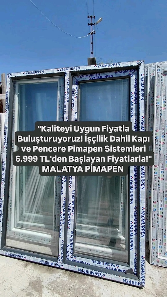 İŞÇİLİK DAHİL PİMAPEN KAPI VE PENCERE 6.999 TL'DEN BAŞLAYAN FİYATLA