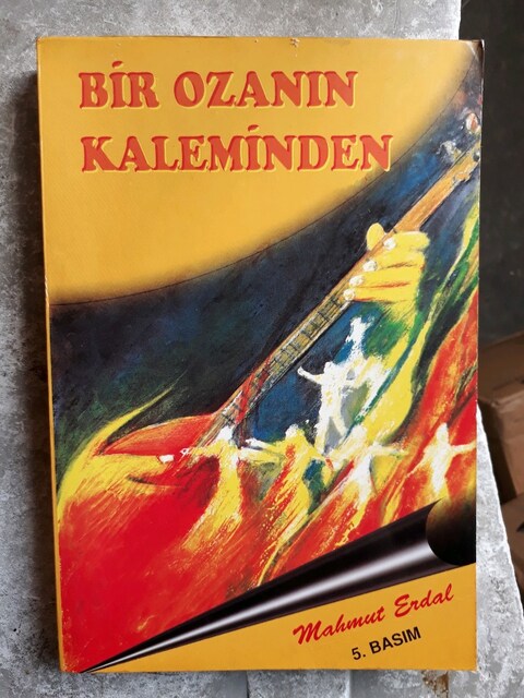 Mahmut Erdal'ın Bir Ozanın Kaleminden kitabı