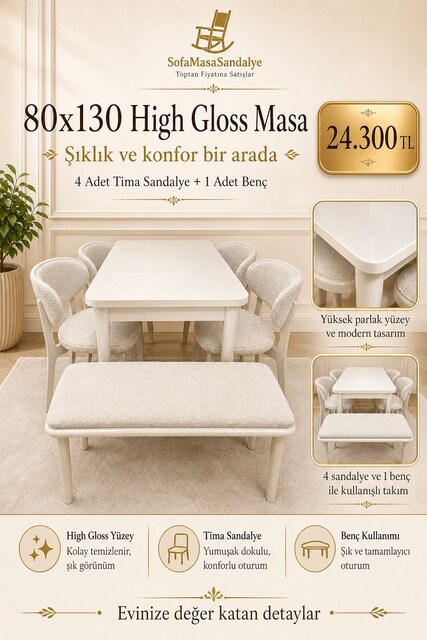 80x130 High Gloss Masa Takımı – 4 Sandalye + 1 Benç