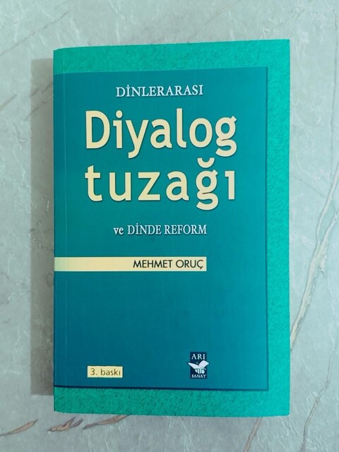 Kitap (Dinlerarası Diyalog Tuzağı ve Dinde Reform)