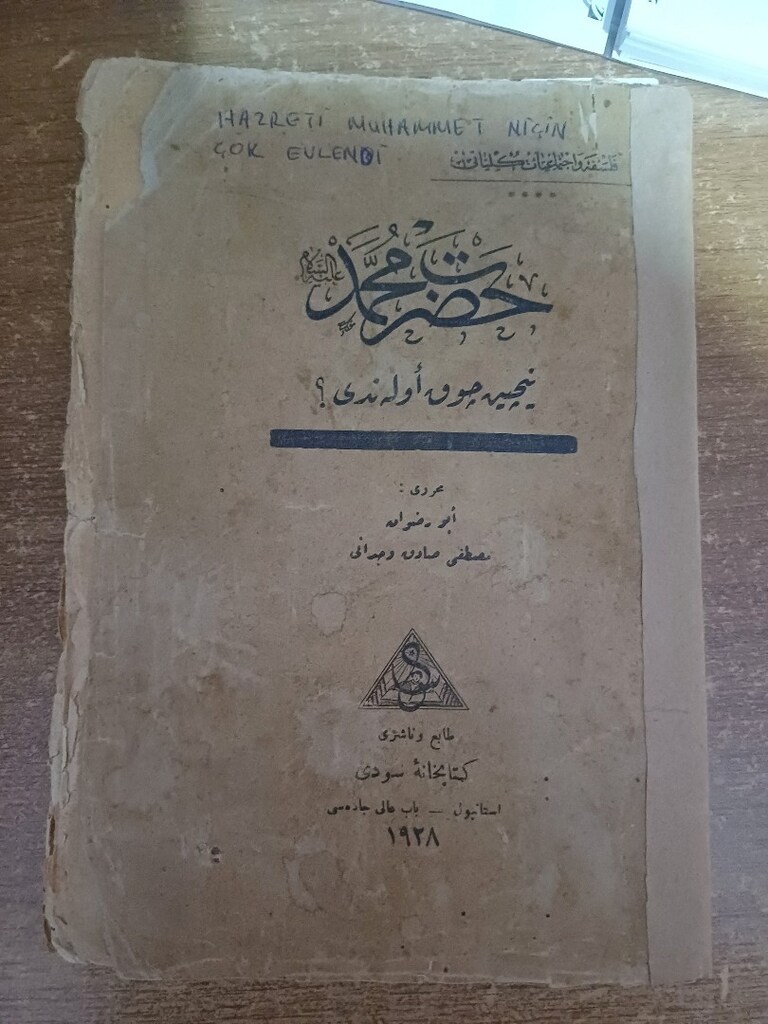 1928 yili ilk basim Nadir kitap: Hz Muhammed neden cok kez evlendi - 2
