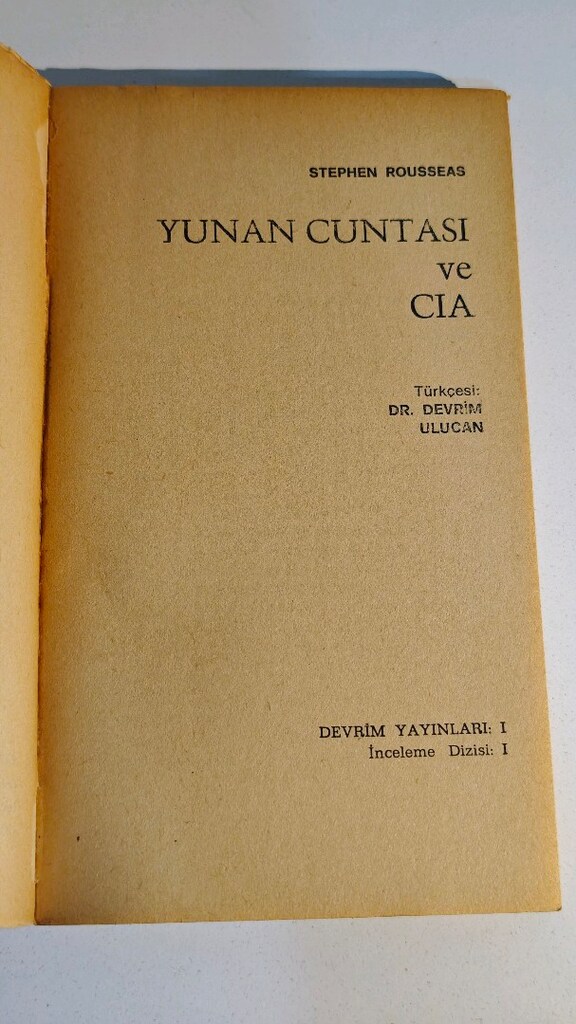Yunan Cuntası ve CIA... Stephen Rousseas. - 4