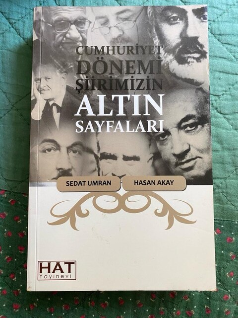 Cunhuriyet Dönemi Şiirimizin Altın Sayfaları Sedat Umran - Hasan Akay