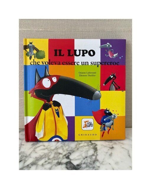 IL LUPO che voleva essere un supereroe