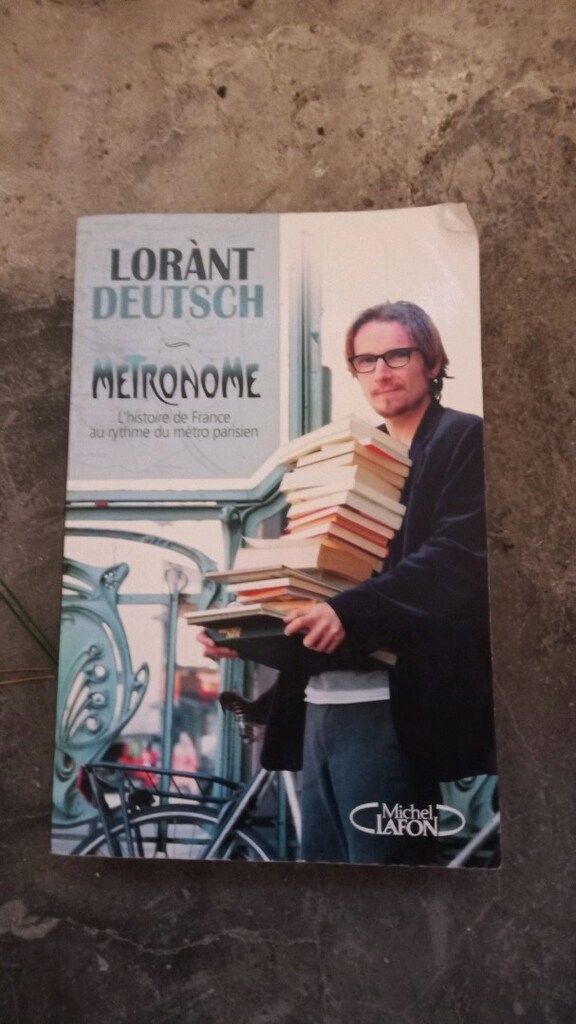 Metronome - Lorant Deutsch