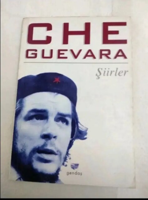 CHE GUEVARA - ŞİİRLER