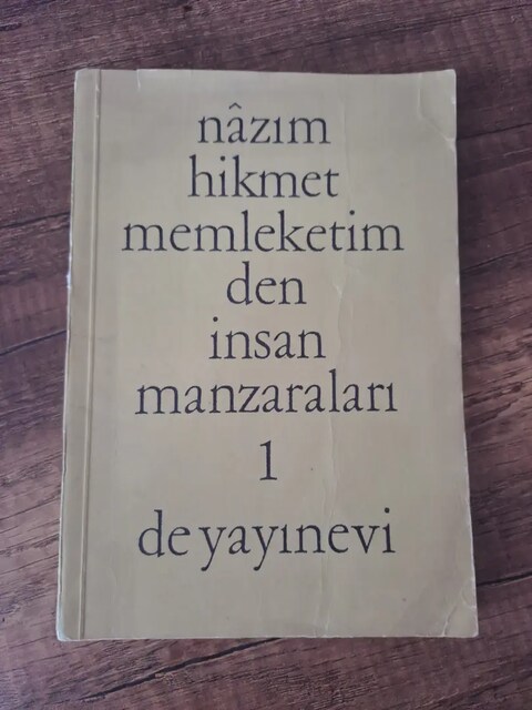 Nâzım Hikmet - Memleketimden İnsan Manzaraları / Birinci Kitap
